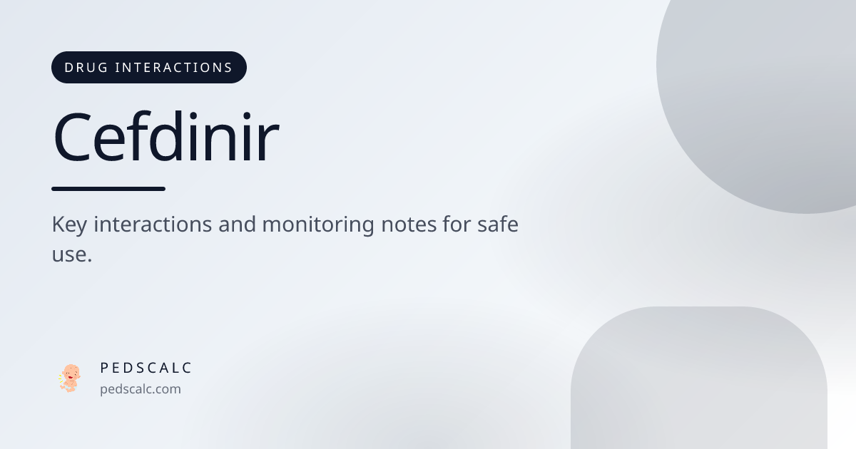Cefdinir Pediatric Drug Interactions and Safety